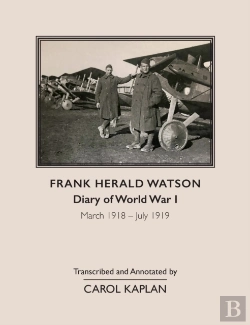 Bertrand.pt - Frank Harold Watson, Diary Of World War I, March 1918 - July 1919