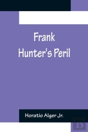 Frank Hunter'S Peril