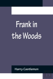 Frank In The Woods