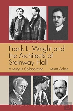 Bertrand.pt - Frank L. Wright And The Architects Of Steinway Hall
