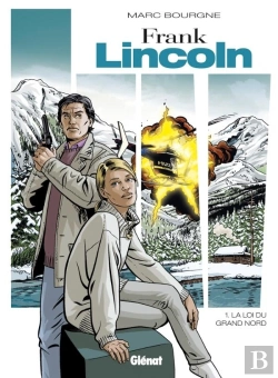 Bertrand.pt - Frank Lincoln Tome 1 ; La Loi Du Grand Nord