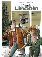 Frank Lincoln Tome 3 ; Break-Up