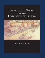 Frank Lloyd Wright At The University Of Florida