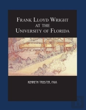 Frank Lloyd Wright At The University Of Florida