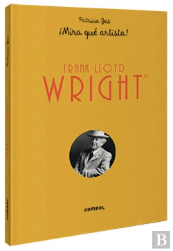 Bertrand.pt - Frank Lloyd Wright ¡Mira Qué Artista!