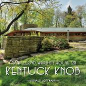 Frank Lloyd Wright'S House On Kentuck Knob