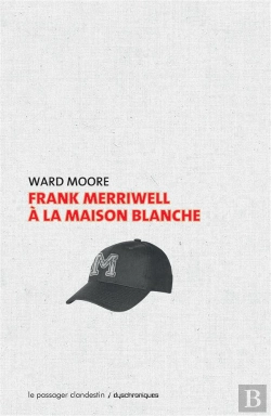 Bertrand.pt - Frank Merriwell À La Maison Blanche