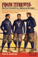 Frank Merriwell And The Fiction Of All-American Boyhood