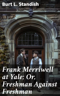 Bertrand.pt - Frank Merriwell At Yale; Or, Freshman Against Freshman