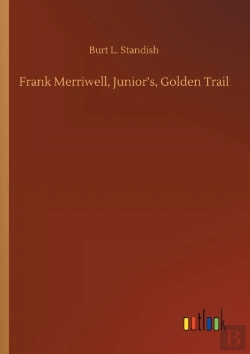 Bertrand.pt - Frank Merriwell, Junior'S, Golden Trail