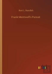 Frank Merriwell'S Pursuit
