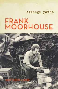 Bertrand.pt - Frank Moorhouse: Strange Paths