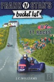 Frank 'N' Stan'S Bucket List #2 Tt Races