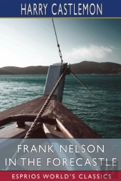Frank Nelson In The Forecastle (Esprios Classics)