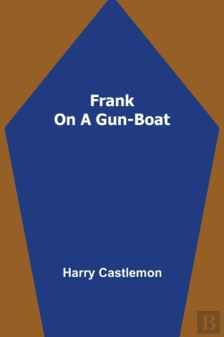 Bertrand.pt - Frank On A Gun-Boat