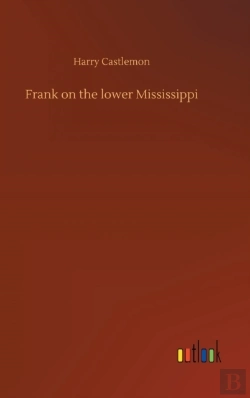 Bertrand.pt - Frank On The Lower Mississippi