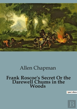Bertrand.pt - Frank Roscoe S Secret Or The Darewell Ch