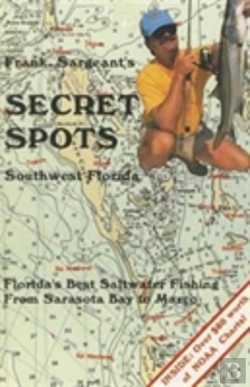 Bertrand.pt - Frank Sargeant'S Secret Spots: Southwest Florida
