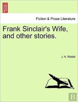 Bertrand.pt - Frank Sinclair'S Wife, And Other Stories