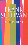 Frank Sullivan At His Best