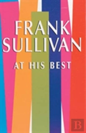 Frank Sullivan At His Best