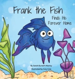 Bertrand.pt - Frank The Fish Finds His Forever Home