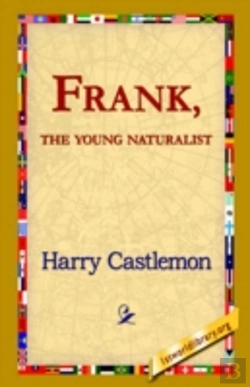 Bertrand.pt - Frank, The Young Naturalist