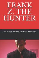 Frank Z. The Hunter
