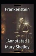 Frankenstein Annotated