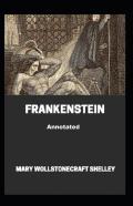 Frankenstein Annotated