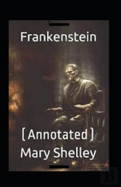 Frankenstein Annotated