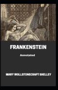 Frankenstein Annotated