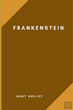 Bertrand.pt - Frankenstein By Mary Shelley