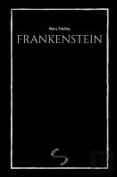Frankenstein By Mary Shelley
