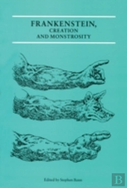 Bertrand.pt - Frankenstein, Creation And Monstrosity