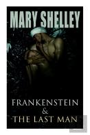 Frankenstein & The Last Man