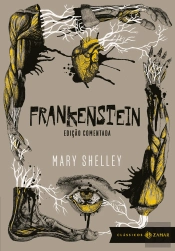 Frankenstein: Edição Comentada