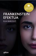 Frankenstein Efektua (Premio Edebé De Literatura Juvenil 2019)