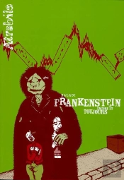 Frankenstein Encore Et Toujours