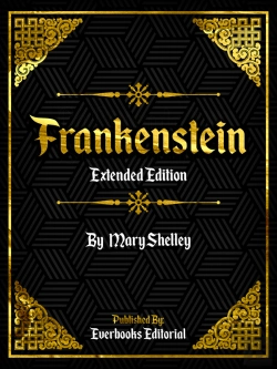 Bertrand.pt - Frankenstein (Extended Edition) - By Mary Shelley