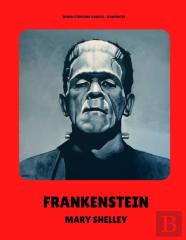 Frankenstein / Mary Shelley / Illustrated