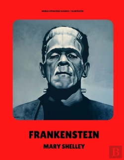 Bertrand.pt - Frankenstein / Mary Shelley / Illustrated