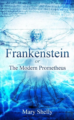 Bertrand.pt - Frankenstein Or The Modern Prometheus (Annotated)