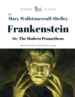 Bertrand.pt - Frankenstein; Or, The Modern Prometheus By Mary Wollstonecraft Shelley (Illustrated)