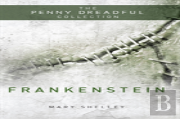 Frankenstein Or 'The Modern Prometheus'