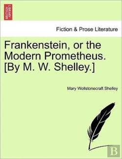 Bertrand.pt - Frankenstein, Or The Modern Prometheus.