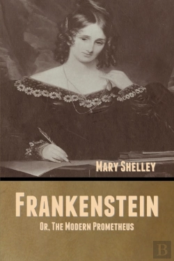 Bertrand.pt - Frankenstein; Or, The Modern Prometheus