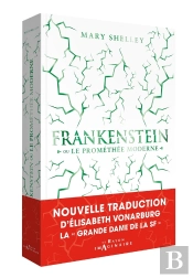 Frankenstein Ou Le Prométhée Moderne