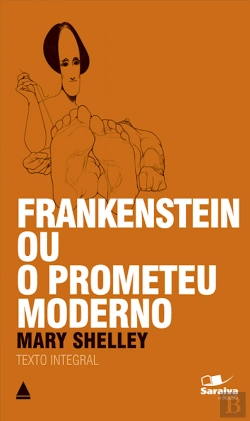 Bertrand.pt - Frankenstein Ou O Prometeu Moderno