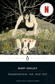 Frankenstein: The 1818 Text